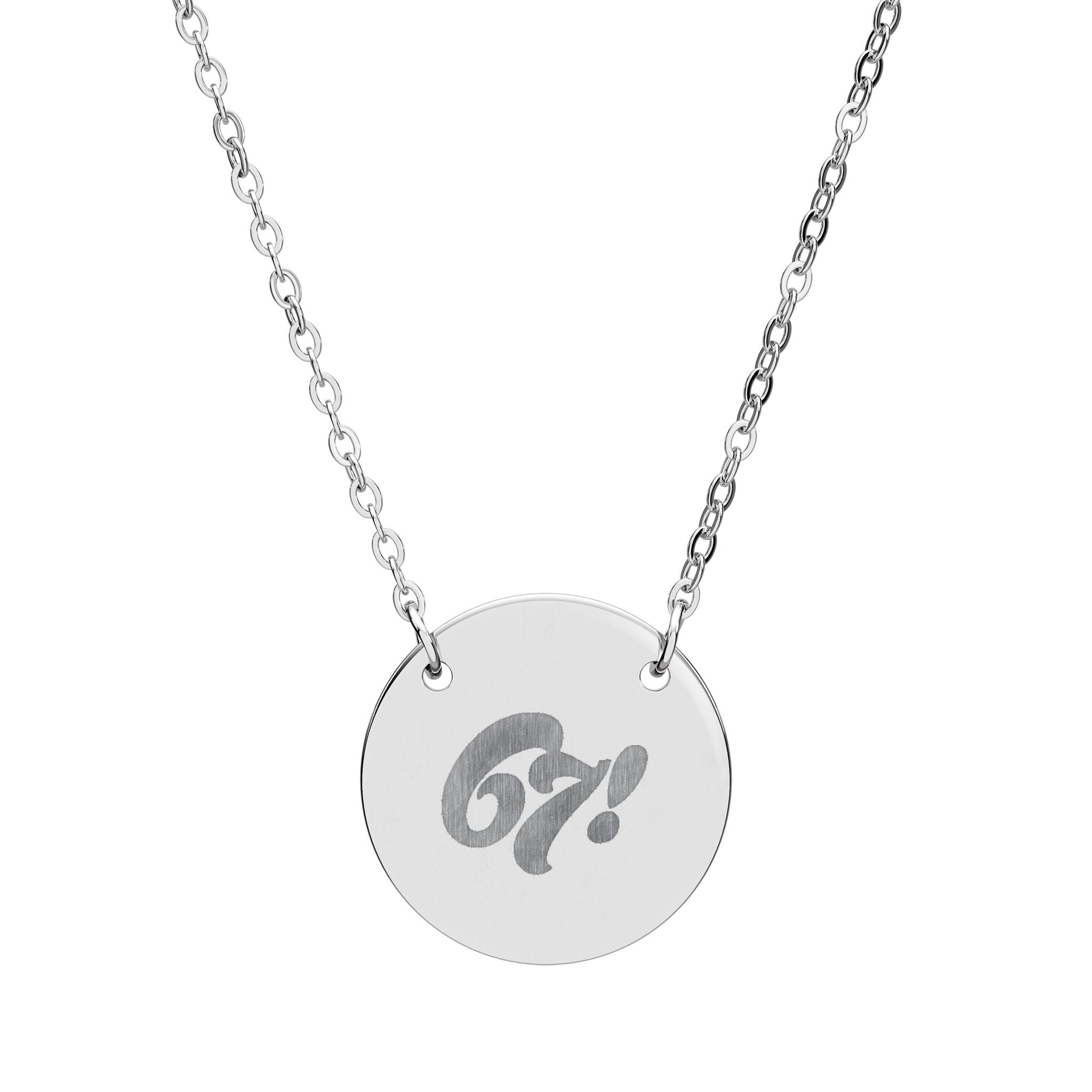 67! Silver Pendant (engraved)